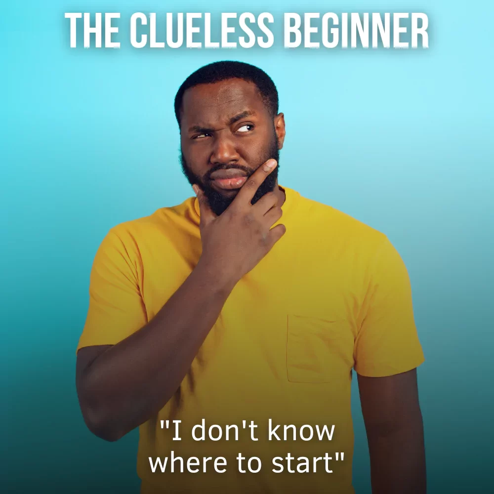The Clueless Beginner